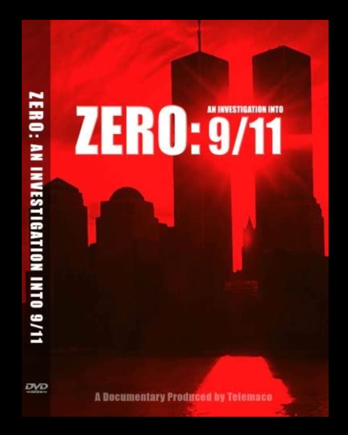 ZERO: An Investigation Into 9/11 (Full Documentary)
