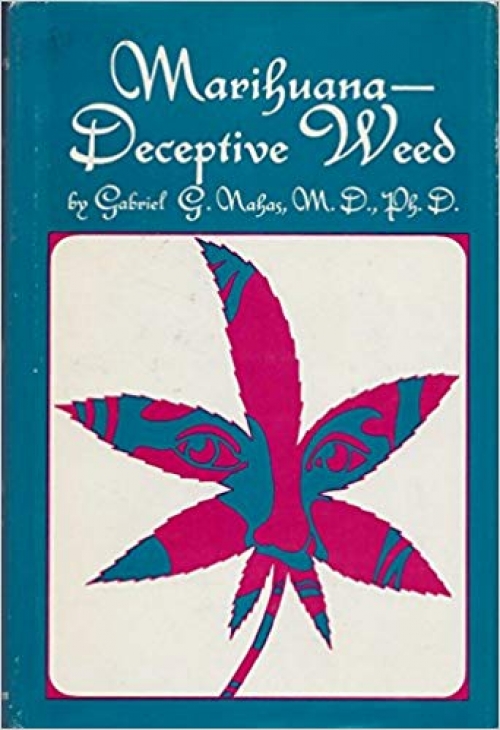 Book Review: Marihuana, Deceptive Weed